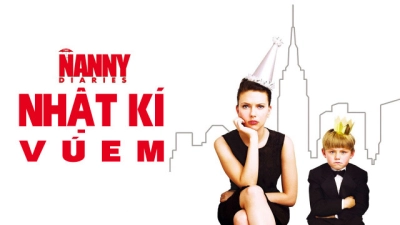 Nhật Ký Vú Em (The Nanny Diaries)